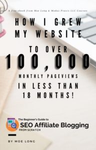 How I grew my website to over 100,000 Pageviews in less than 18 months - free eBook from Moe Long